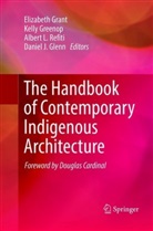 Daniel J. Glenn, Elizabeth Grant, Kell Greenop, Kelly Greenop, Albert L Refiti et al, Albert L. Refiti - The Handbook of Contemporary Indigenous Architecture