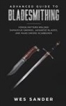 Wes Sander - Bladesmithing