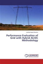 Jyothilal Nayak Bharothu - Performance Evaluation of Grid with Hybrid AC/DC Methodology