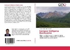 Felipe Andres Pinto Maestre - Lengua Indígena Kankuama