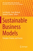 Samuel O. Idowu, Fran Melissen, Frans Melissen, Lars Moratis, Samuel O Idowu - Sustainable Business Models