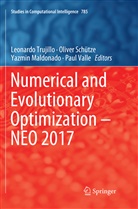 Yazmin Maldonado, Yazmin Maldonado et al, Olive Schütze, Oliver Schütze, Leonardo Trujillo, Paul Valle - Numerical and Evolutionary Optimization - NEO 2017