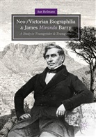Ann Heilmann - Neo-/Victorian Biographilia and James Miranda Barry