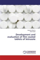 Swati Gupta, Upasan Sharma, Upasana Sharma - Development and evaluation of film coated tablets of letrozole