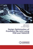 Syed Junai Ali, Syed Junaid Ali, Manis Dadhich, Manish Dadhich, Om Sha Prajapati, Om Shankar Prajapati - Design Optimization of Prosthesis Hip Joint using FEM and TAGUCHI