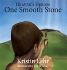 Kristin Lehr - One Smooth Stone