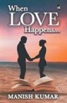 Manish Kumar - When Love Happens