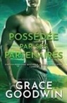 Grace Goodwin - Possédée par ses partenaires
