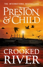 Lincoln Child, Douglas Preston - Crooked River