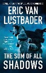 Eric Van Lustbader - Sum of All Shadows