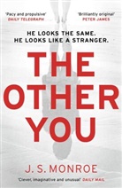 J S Monroe, J. S. Monroe, J.S. Monroe - The Other You