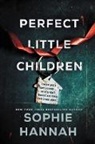 Sophie Hannah - Perfect Little Children