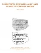 B. P. Muhs, Brian Muhs - Tax Receipts, Taxpayers, and Taxes in Early Ptolemaic Thebes