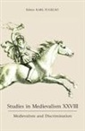 Karl Fugelso, Karl Fugelso, Karl (Author) Fugelso - Studies in Medievalism XXVIII