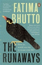 Fatima Bhutto - The Runaways