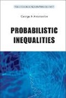 Anastassiou George A, George A Anastassiou, George A. Anastassiou - Probabilistic Inequalities