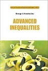 Anastassiou George A, George A Anastassiou, George A. Anastassiou - Advanced Inequalities