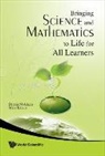 Dennis Adams, Adams Dennis, Mary Hamm - Bringing Science and Mathematics to Life for All Learners