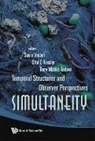 Vrobel Susie, Terry Marks-Tarlow, Otto E Rossler, Otto E. Rossler, Susie Vrobel - Simultaneity: Temporal Structures and Observer Perspectives