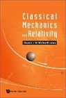 Harald J W Muller-Kirsten, Harald J. W. Muller-Kirsten, Muller-kirsten Harald J W - Classical Mechanics and Relativity