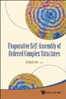 Lin Zhiqun, Zhiqun Lin - Evaporative Self-Assembly of Ordered Complex Structures