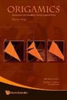 Kazuo Haga, Haga Kazuo - Origamics: Mathematical Explorations Through Paper Folding