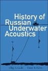 Godin Oleg A, David R Palmer, Oleg A Godin, Oleg A. Godin, Oleg A Godin, David R Palmer... - History Of Russian Underwater Acoustics