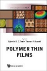 Tsui Ophelia K C, Thomas P Russell, Thomas P. Russell, Ophelia K C Tsui, Ophelia K. C. Tsui - Polymer Thin Films