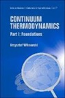 Wilmanski Krzysztof, Krzysztof Wilmanski - Continuum Thermodynamics - Part I: Foundations