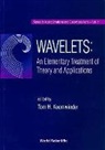 Koornwinder Tom H, Tom H Koornwinder, Tom H. Koornwinder - Wavelets: An Elementary Treatment of Theory and Applications