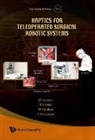 Arash Aziminejad, Tavakoli Mahdi, Mehrdad Moallen, Rajni V Patel, Rajni V. Patel, Mahdi Tavakoli - Haptics for Teleoperated Surgical Robotic Systems