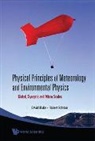 David Blake, Robson Robert E, Robert E Robson, Robert E Robson, Robert E. Robson - Physical Principles Of Meteorology And Environmental Physics: Global, Synoptic And Micro Scales