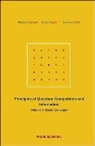 Giuliano Benenti, Benenti Giuliano, Giulio Casati, Casati Giulio, Giuliano Strini, Strini Giuliano - Principles Of Quantum Computation And Information - Volume I: Basic Concepts