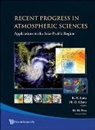 Liou Kuo Nan, Ming-dah Chou, Kuo Nan Liou, Kuo Nan Liou - Recent Progress In Atmospheric Sciences: Applications To The Asia-pacific Region
