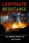 Errol McDonald - Legitimate Resistance: The Jamaican Connection