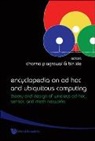 Xie Bin, Dharma Prakash Agrawal, Agrawal Dharma Prakash, Bin Xie, Xie Bin - Encyclopedia On Ad Hoc And Ubiquitous Computing: Theory And Design Of Wireless Ad Hoc, Sensor, And Mesh Networks