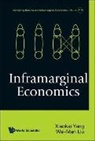 Raymond Wai Liu, Raymond Wai-Man Liu, Raymond Wai-man Liu, Yang Xiaokai, Xiaokai Yang, Yang Xiaokai - Inframarginal Economics