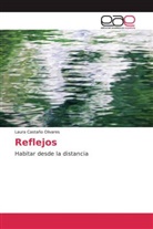 Laura Castaño Olivares - Reflejos
