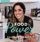 Shannon Barbato - Food Is Power
