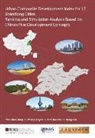Tan Khee Giap, Tao Oei Lim, Lin Song, Khee Giap Tan, Tan Khee Giap, Xuyao Zhang - Urban Composite Development Index For 17 Shandong Cities: Ranking And Simulation Analysis Based On China's Five Development Concepts