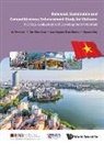 Tan Khee Giap, Trieu Duong Luu Nguyen, Luu Nguyen Trieu Duong, Duy Nguyen, Khee Giap Tan, Tan Khee Giap... - Balanced, Sustainable And Competitiveness Enhancement Study For Vietnam: A Critical Evaluation With Development Potentials