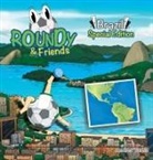 Andres Varela, Carlos Felipe Gonzalez, German Hernandez - Roundy and Friends - Brazil