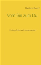 Christiane Stumpf - Vom Sie zum Du
