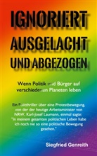 Siegfried Genreith - Ignoriert, ausgelacht und abgezogen