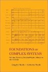 Nicolis Catherine, Catherine Nicolis, Gregoire Nicolis, Nicolis Catherine - Foundations Of Complex Systems: Nonlinear Dynamics, Statistical Physics, Information And Prediction