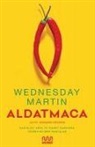 Wednesday Martin - Aldatmaca