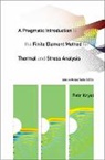 Petr Krysl, Krysl Petr, Petr Krysl - PRAGMATIC INTR TO THE FINITE ELEMENT..,A
