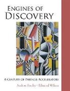 Sessler Andrew, Andrew Sessler, Edmund Wilson - Engines of Discovery: A Century of Particle Accelerators