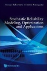 Toshio Nakagawa, Nakagawa Toshio, Syouji Nakamura, Nakamura Syouji, Nakamura Syouji - Stochastic Reliability Modeling, Optimization And Applications