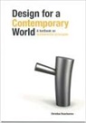 Christian Boucharenc - Design for a Contemporary World: A Textbook on Fundamental Principles